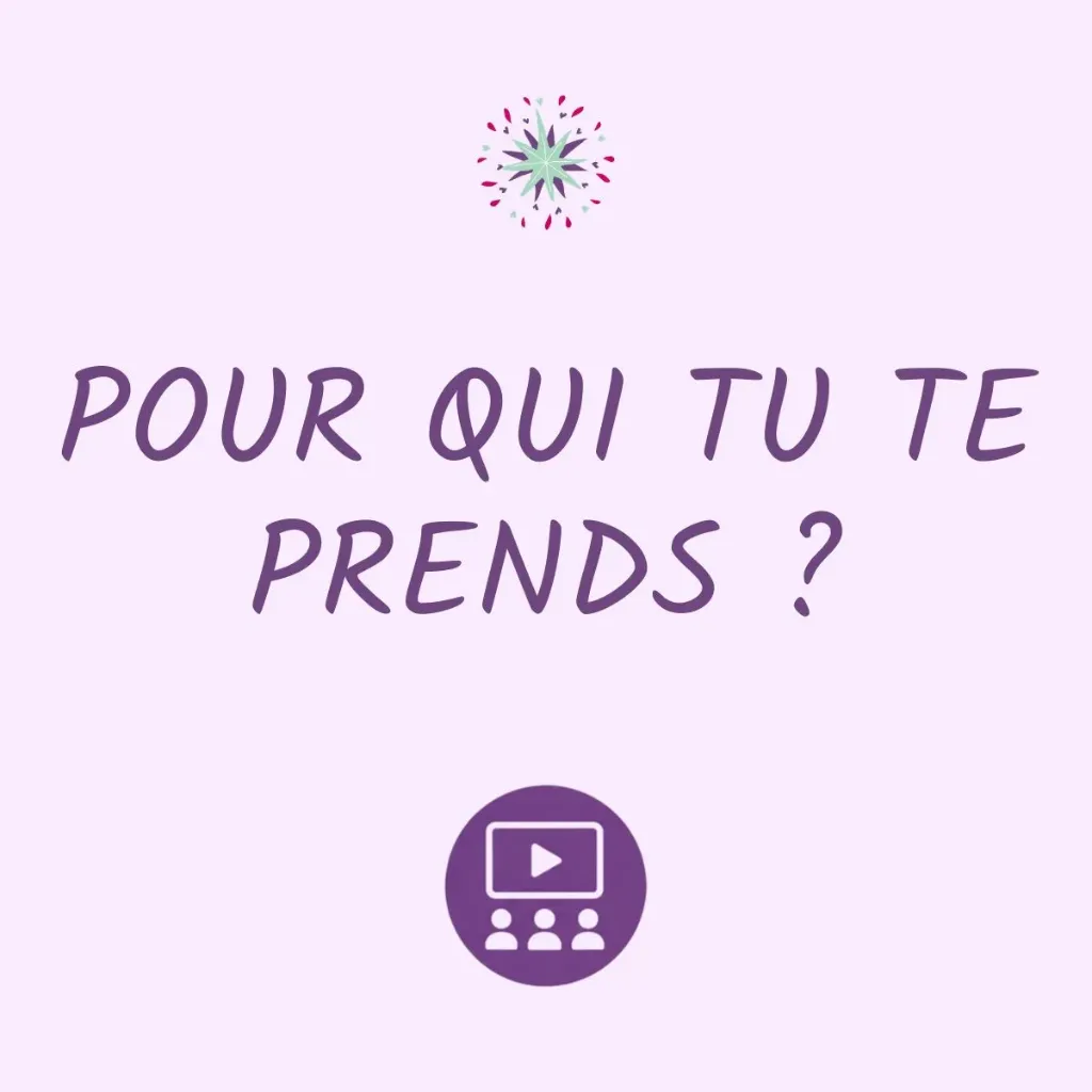 Tout ce que tu joues… en pensant que c’est toi